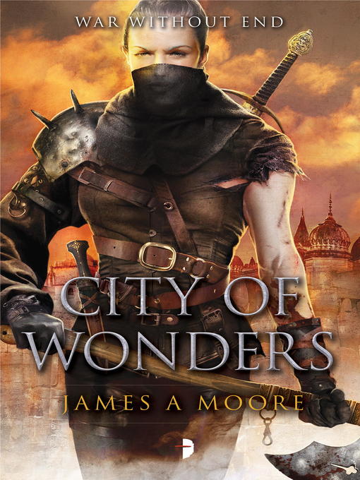 Title details for City of Wonders by James A. Moore - Wait list